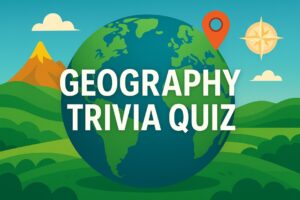 geography trivia quiz